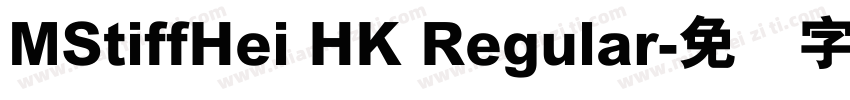 MStiffHei HK Regular字体转换